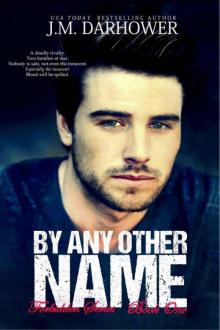      By Any Other Name
