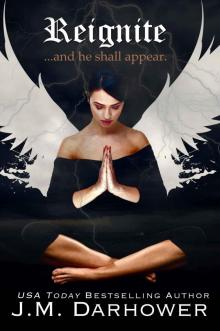      Reignite