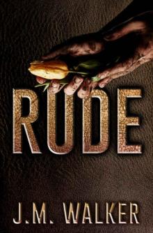      Rude (King's Harlots MC Book 4)