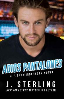      Adios Pantalones