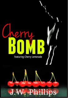     Cherry Bomb