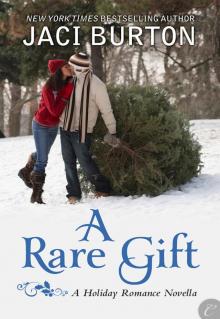      A Rare Gift