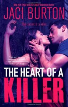      The Heart of a Killer