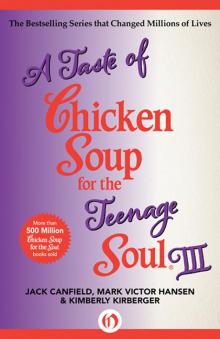      A Taste of Chicken Soup for the Teenage Soul III