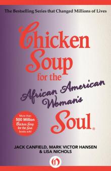      Chicken Soup for the African American Woman's Soul