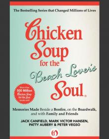      Chicken Soup for the Beach Lover's Soul