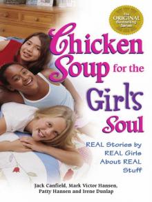      Chicken Soup for the Girl's Soul