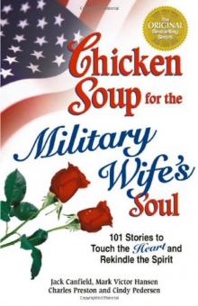      Chicken Soup for the Military Wife's Soul