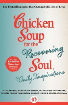      Chicken Soup for the Recovering Soul Daily Inspirations