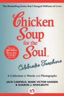      Chicken Soup for the Soul Celebrates Teachers