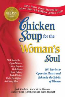      Chicken Soup for the Woman's Soul