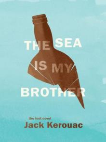      The Sea Is My Brother
