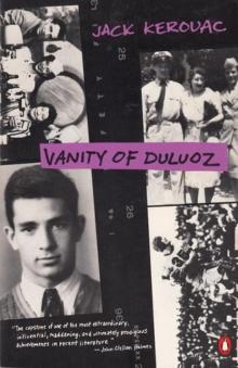      Vanity of Duluoz: An Adventurous Education, 1935-46