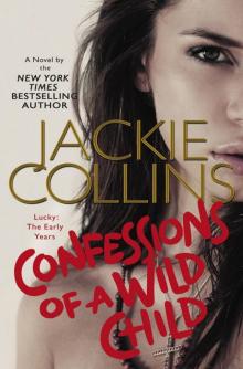      Confessions of a Wild Child