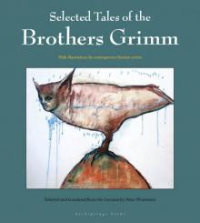      Selected Tales of the Brothers Grimm