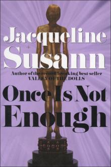      Once Is Not Enough