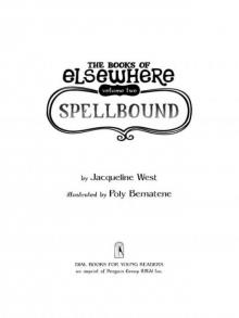      Spellbound: The Books of Elsewhere: Volume 2