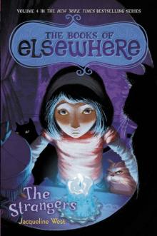      The Strangers: The Books of Elsewhere: Volume 4