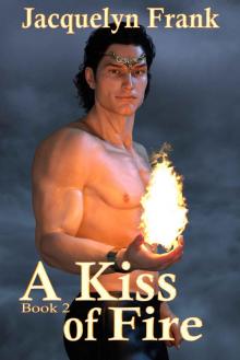      A Kiss of Fire