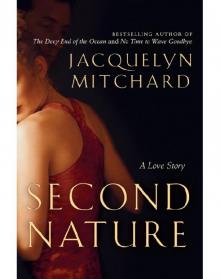      Second Nature: A Love Story