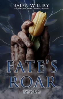      Fate's Roar