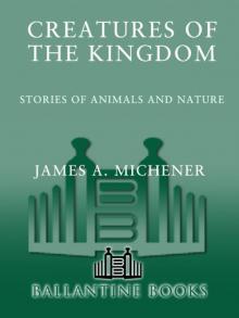      Creatures of the Kingdom: Stories of Animals and Nature