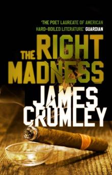      The Right Madness
