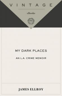      My Dark Places