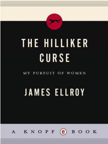      The Hilliker Curse: My Pursuit of Women
