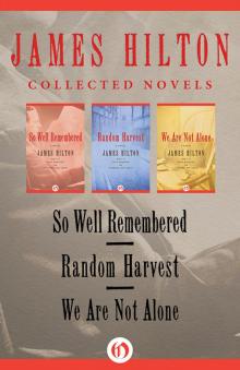      James Hilton: Collected Novels