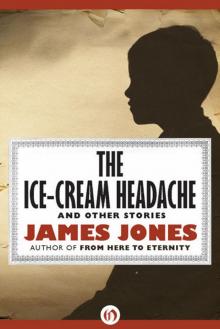      The Ice-Cream Headache: And Other Stories