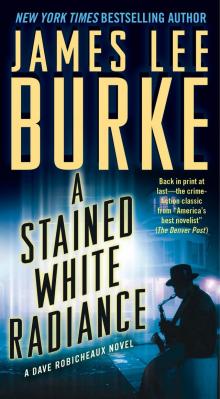      A Stained White Radiance