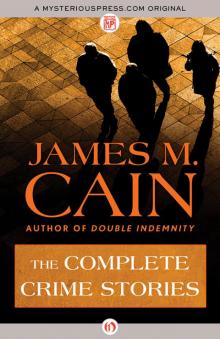      The Complete Crime Stories