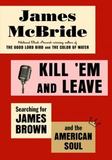      Kill 'Em and Leave
