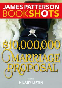      $10,000,000 Marriage Proposal