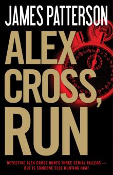     Alex Cross, Run