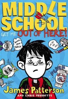      Middle School: Get Me Out of Here!