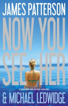      Now You See Her