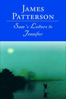      Sam's Letters to Jennifer