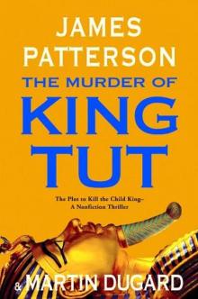      The Murder of King Tut: The Plot to Kill the Child King