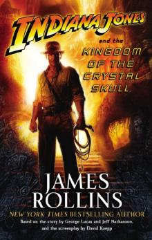      Indiana Jones and the Kingdom of the Crystal Skull