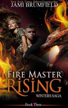     Fire Master Rising