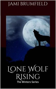      Lone Wolf Rising