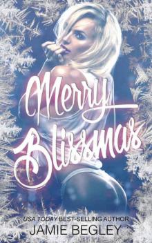      Merry Blissmas (Biker Bitches #3)