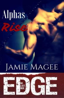      Alphas Rise: Immortal Brotherhood (Edge Book 1)