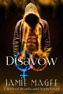      Disavow: Web of Hearts and Souls (Rivulet Series Book 2)