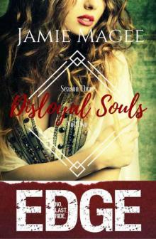      Disloyal Souls: Immortal Brotherhood (Edge Book 8)