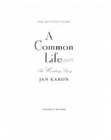      A Common Life: The Wedding Story