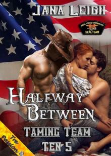      Halfway Between