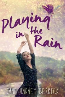      Playing in the Rain